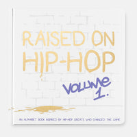 Raised on Hip Hop Vol. 1 Book