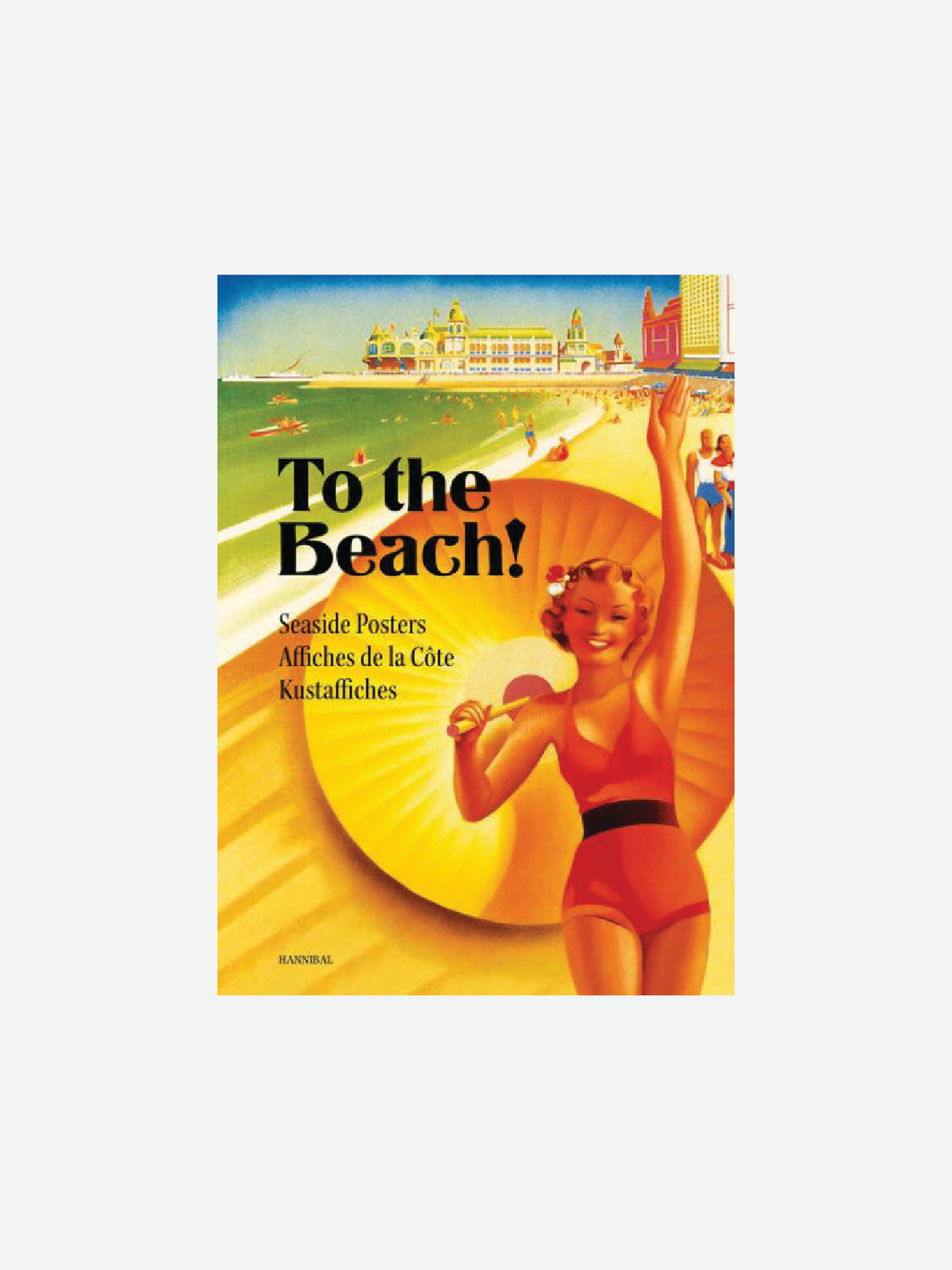 To the Beach!: Seaside Poster Book