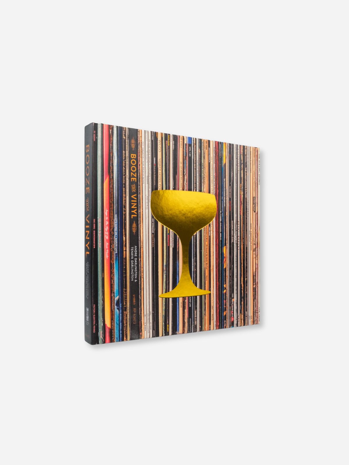 Booze and Vinyl: A Spirited Guide to Great Music and Mixed Drinks Book