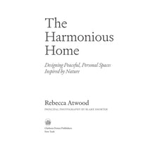 The Harmonious Home by Rebecca Atwood